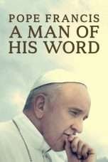 Nonton Streaming Download Drama Nonton Pope Francis: A Man of His Word (2018) Sub Indo jf Subtitle Indonesia