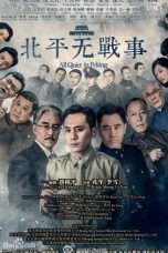 Nonton Streaming Download Drama Nonton All Quiet in Peking (2014) Sub Indo Subtitle Indonesia