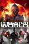 Nonton Streaming Download Drama Predator World (2017) Subtitle Indonesia