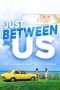 Nonton Streaming Download Drama Just Between Us (2018) Subtitle Indonesia