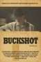 Nonton Streaming Download Drama Buckshot (2017) Subtitle Indonesia