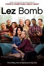 Nonton Streaming Download Drama Lez Bomb (2018) Subtitle Indonesia