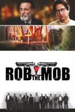 Nonton Streaming Download Drama Rob the Mob (2014) Subtitle Indonesia