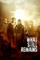 Nonton Streaming Download Drama What Still Remains (2018) Subtitle Indonesia