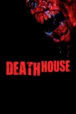 Nonton Streaming Download Drama Death House (2017) gt Subtitle Indonesia