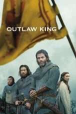 Nonton Streaming Download Drama Outlaw King (2018) sub indo Subtitle Indonesia