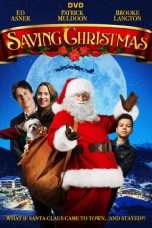 Nonton Streaming Download Drama Saving Christmas (2017) Subtitle Indonesia