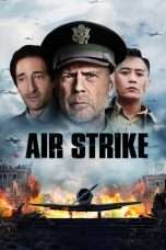 Nonton Streaming Download Drama Air Strike (2018) Subtitle Indonesia