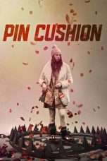 Nonton Streaming Download Drama Pin Cushion (2017) hd Subtitle Indonesia