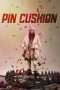 Nonton Streaming Download Drama Pin Cushion (2017) hd Subtitle Indonesia