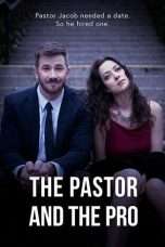 Nonton Streaming Download Drama The Pastor and the Pro (2018) Subtitle Indonesia