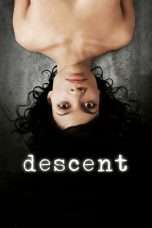 Nonton Streaming Download Drama Descent (2007) Subtitle Indonesia