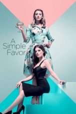 Nonton Streaming Download Drama A Simple Favor (2018) jf Subtitle Indonesia