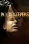 Nonton Streaming Download Drama Body Keepers (2018) Subtitle Indonesia