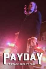 Nonton Streaming Download Drama Payday (2018) Subtitle Indonesia