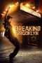 Nonton Streaming Download Drama Breaking Brooklyn (2018) hd Subtitle Indonesia