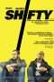 Nonton Streaming Download Drama Shifty (2009) Subtitle Indonesia