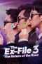 Nonton Streaming Download Drama The Ex-File 3: The Return of the Exes (2017) jf Subtitle Indonesia