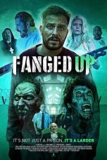 Nonton Streaming Download Drama Fanged Up (2017) Subtitle Indonesia