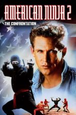 Nonton Streaming Download Drama American Ninja 2: The Confrontation (1987) Subtitle Indonesia