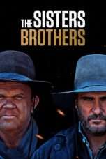 Nonton Streaming Download Drama The Sisters Brothers (2018) jf Subtitle Indonesia