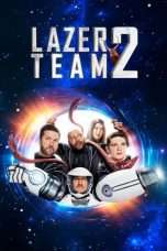 Nonton Streaming Download Drama Lazer Team 2 (2017) Subtitle Indonesia