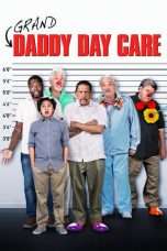 Nonton Streaming Download Drama Grand-Daddy Day Care (2019) Subtitle Indonesia