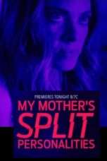 Nonton Streaming Download Drama My Mother’s Split Personalities (2019) Subtitle Indonesia