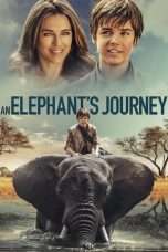 Nonton Streaming Download Drama An Elephant’s Journey (2018) Subtitle Indonesia