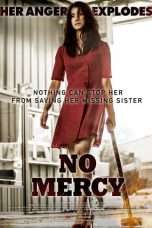 Nonton Streaming Download Drama Nonton No Mercy (2019) Sub Indo jf Subtitle Indonesia