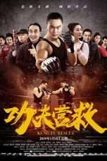 Nonton Streaming Download Drama Kung Fu Rescue (2019) Subtitle Indonesia