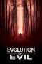 Nonton Streaming Download Drama Evolution of Evil (2018) jf Subtitle Indonesia