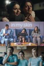 Nonton Streaming Download Drama In My Skin (2018) Subtitle Indonesia