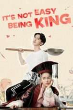 Nonton Streaming Download Drama King is Not Easy (2017) Subtitle Indonesia