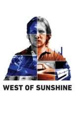 Nonton Streaming Download Drama West of Sunshine (2017) jf Subtitle Indonesia