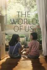 Nonton Streaming Download Drama The World of Us (2016) Subtitle Indonesia