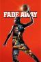 Nonton Streaming Download Drama Fade Away (2016) Subtitle Indonesia