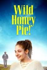 Nonton Streaming Download Drama Wild Honey Pie! (2018) Subtitle Indonesia