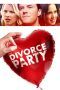 Nonton Streaming Download Drama Nonton The Divorce Party (2019) Sub Indo jf Subtitle Indonesia