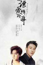 Nonton Streaming Download Drama Beijing Drifters Love Story (2019) Subtitle Indonesia