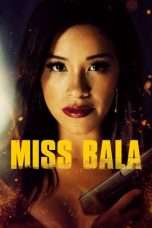 Nonton Streaming Download Drama Miss Bala (2019) jf Subtitle Indonesia