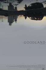 Nonton Streaming Download Drama Goodland (2018) Subtitle Indonesia