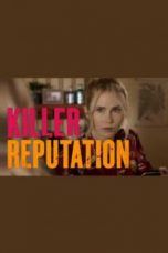 Nonton Streaming Download Drama Killer Reputation (2019) Subtitle Indonesia