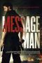 Nonton Streaming Download Drama Message Man (2018) jf Subtitle Indonesia