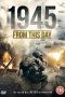 Nonton Streaming Download Drama 1945 From This Day (2019) Subtitle Indonesia