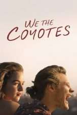 Nonton Streaming Download Drama We the Coyotes (2018) Subtitle Indonesia