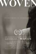 Nonton Streaming Download Drama Woven (2016) Subtitle Indonesia