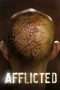 Nonton Streaming Download Drama Afflicted (2014) Subtitle Indonesia