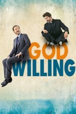 Nonton Streaming Download Drama God Willing (2015) Subtitle Indonesia