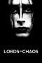 Nonton Streaming Download Drama Lords of Chaos (2019) jf Subtitle Indonesia